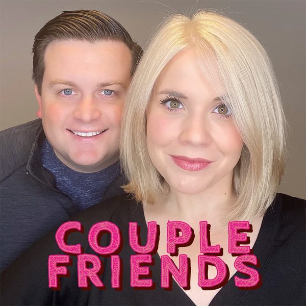 couple friends podcast